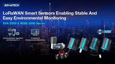 Advantech Launches EVA-2000 Series Wireless LoRaWAN Technology Sensors for Precision Environmental Monitoring